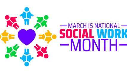 Graphic for National Social Work Month. Text reads: ‘March is National Social Work Month.’