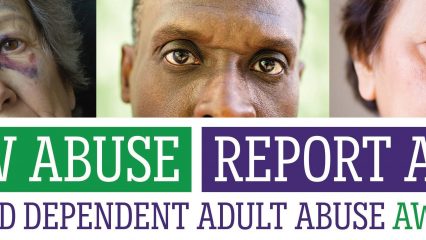 Elder and dependent adult abuse awareness banner showing close-up faces of three older adults with visible signs of injury or distress. Text reads: ‘Know Abuse. Report Abuse. Elder and Dependent Adult Abuse Awareness.’ Message encourages recognizing and reporting abuse of vulnerable adults.”